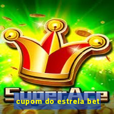 cupom do estrela bet